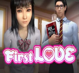 A promotional image for a game titled 'First Love,' featuring a young woman in a school uniform and a man wearing glasses, holding a book titled 'Sex Education.' The title is displayed in pink with a heart icon.